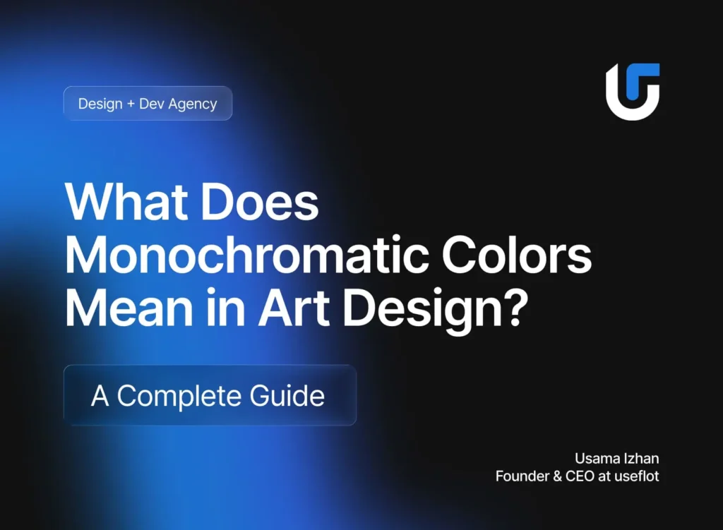 What Does Monochromatic Colors Mean in Art Design